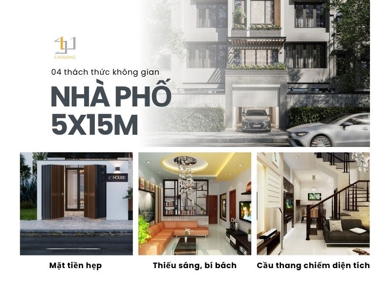 04 thách thức “cố hữu” khi thiết kế nội thất nhà phố 5x15m 2 tầng