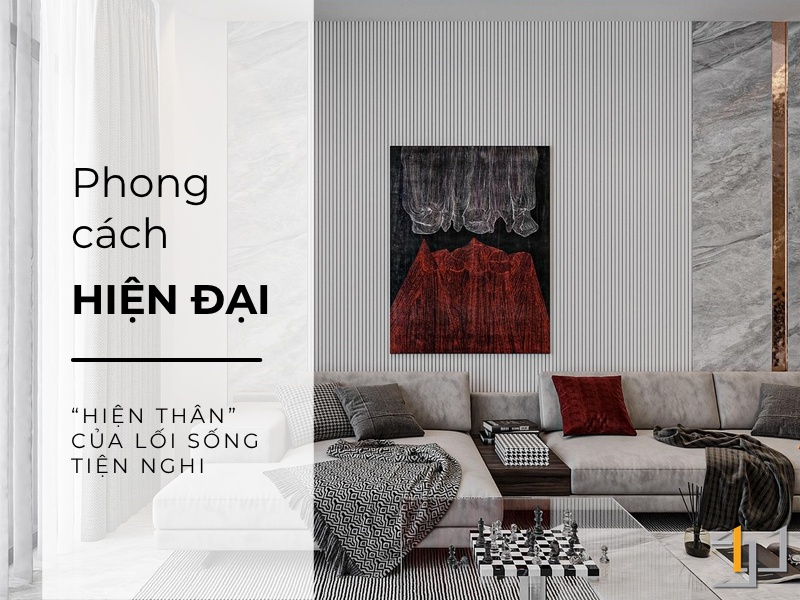Phong cách thiết kế nội thất hiện đại