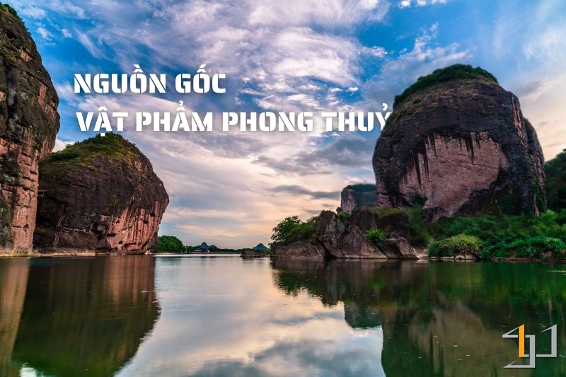 Nắm rõ về cách vật phẩm phong thuỷ được hình thành là một phần trong việc tìm ra cách sử dụng đúng